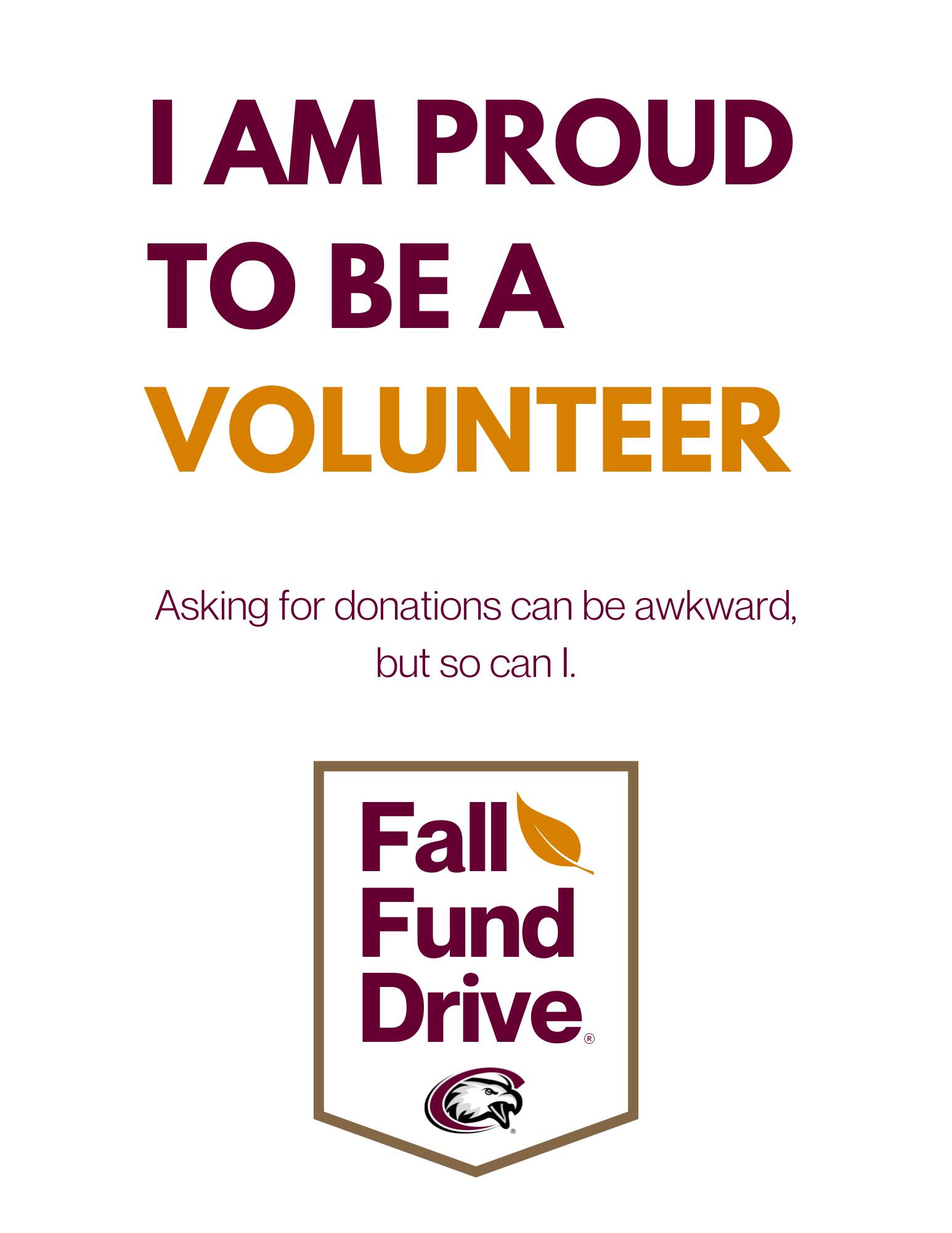 A thumbnail of a poster that says I am a proud volunteer, asking for donations can be awkward but so can i