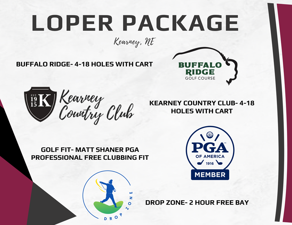 Certificate of Buffalo Ridge- 4-18 holes with cart  Kearney Country Club- 4-18 holes with cart  Golf Fit- Matt Shaner PGA Professional Free Club Fitting  Drop Zone- 2 Hour Free Bay